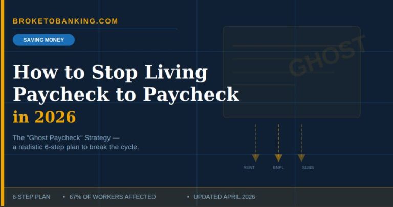 How to Stop Living Paycheck to Paycheck: The 2026 “Ghost Paycheck” Strategy